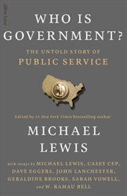 Buy Who Is Government? : The Untold Story Of Public Service