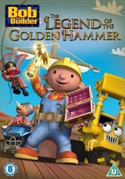 Buy Bob The Builder - The Legend Of The Golden Hammer (REGION 2)