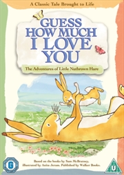 Buy Guess How Much I Love You - The Adventures Of Little Nutbrown Hare (REGION 2)