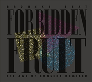 Buy Forbidden Fruit The Age Of Consent Remixed