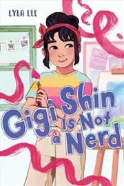 Buy Gigi Shin Is Not a Nerd