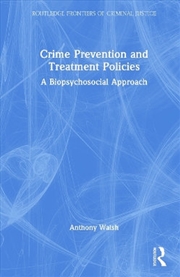 Buy Crime Prevention And Treatment Policies A Biopsychosocial Approach