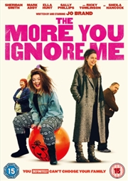 Buy The More You Ignore Me (REGION 2)