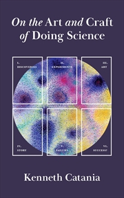 Buy On the Art and Craft of Doing Science
