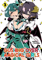 Buy Gushing Over Magical Girls: Volume 2
