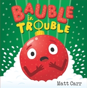 Buy Bauble In Trouble