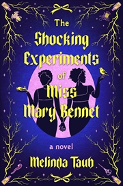Buy The Shocking Experiments Of Miss Mary Bennet