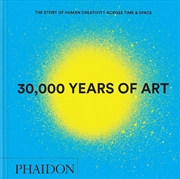 Buy 30,000 Years Of Art