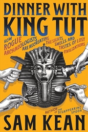 Buy Dinner With King Tut