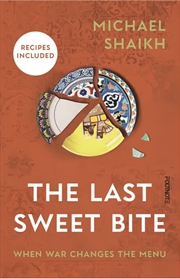Buy The Last Sweet Bite When War Changes The Menu
