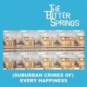 Buy Suburban Crimes Of Every Happiness