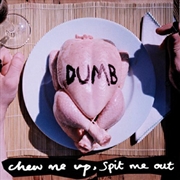 Buy Chew Me Up Spit Me Out