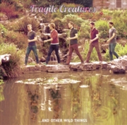 Buy Fragile Creatures And Other Th