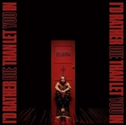 Buy Id Rather Die Than Let You In