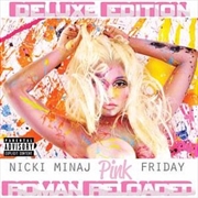 Buy Pink Friday: Roman Reloaded (Explicit Deluxe Edition)
