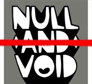 Buy Null And Void