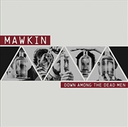 Buy Down Among The Dead Men