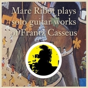 Buy Plays Solo Guitar Works Of Frantz Casseus