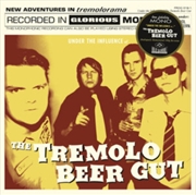 Buy Under The Influence Of The Tremolo Beer Gut
