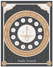 Buy The Astrology Of Healing