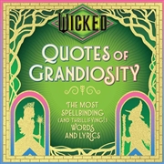 Buy Wicked: Quotes Of Grandiosity