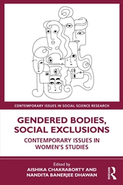 Buy Gendered Bodies, Social Exclusions Contemporary Issues In Women's Studies