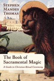 Buy The Book of Sacramental Magic