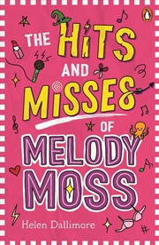 Buy The Hits and Misses of Melody Moss book 1