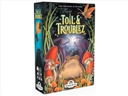 Buy Toil And Troublez