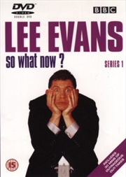 Buy Lee Evans - So What Now - Complete Mini Series (REGION 2)