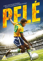 Buy Pele - Birth Of A Legend (REGION 2)