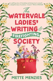 Buy The Watervale Ladies' Writing and Firefighting Society