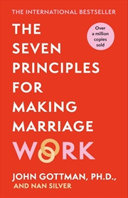 Buy The Seven Principles For Making Marriage Work