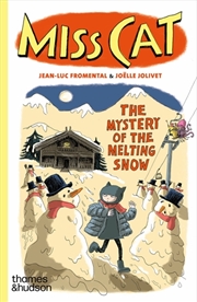 Buy Miss Cat: The Mystery Of The Melting Snow