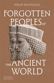 Buy Forgotten Peoples Of The Ancient World