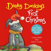 Buy Dinky Donkey's First Christmas (A Lift-The-Felt-Flap Book)