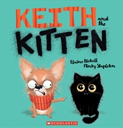 Buy Keith And The Kitten (Keith Vs Queenie, Book #1) Hardback Edition