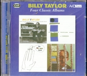 Buy Four Classic Albums - Cross Section / The Billy Taylor Trio With Candido / The Billy Taylor Touch /