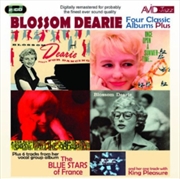 Buy Four Classic Albums Plus - Blossom Dearie / Blossom Dearie Plays For Dancing / Give Him The Ooh-La-L