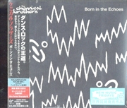 Buy Born In The Echoes