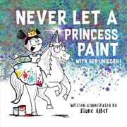 Buy Never Let a Princess Paint