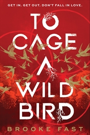 Buy To Cage a Wild Bird