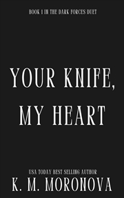 Buy Your Knife, My Heart