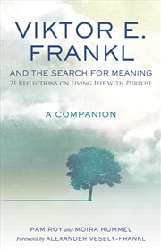 Buy Viktor E. Frankl and the Search for Meaning