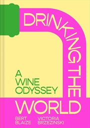 Buy Drinking the World