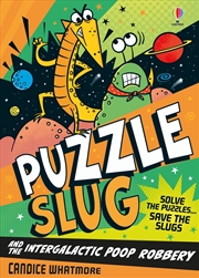 Buy Puzzle Slug And The Intergalactic Poop Robbery