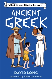Buy What It Was Like To Be An Ancient Greek