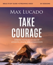 Buy Take Courage Bible Study Guide Plus Streaming Video