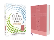 Buy NIrV, Clear Focus Bible for Kids, Pink Read more of the Bible with better focus