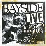Buy Live At The Bayside Social Club